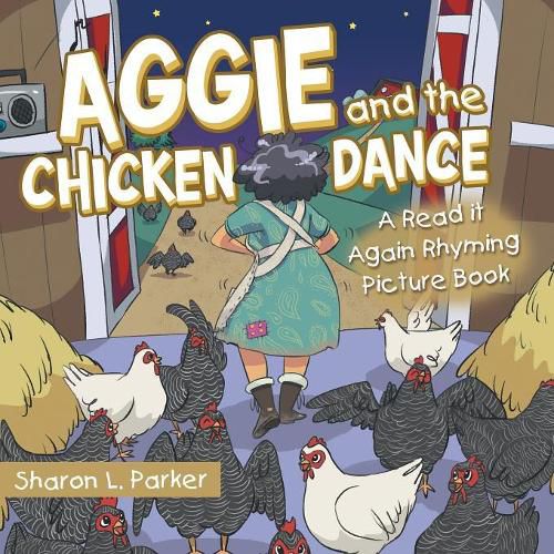 Cover image for Aggie and the Chicken Dance: A Read It Again Rhyming Picture Book