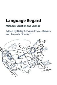 Cover image for Language Regard: Methods, Variation and Change