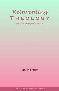 Cover image for Reinventing Theology as the People's Work