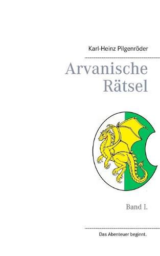 Cover image for Arvanische Ratsel: Band I.