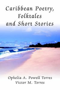 Cover image for Caribbean Poetry, Folktales and Short Stories