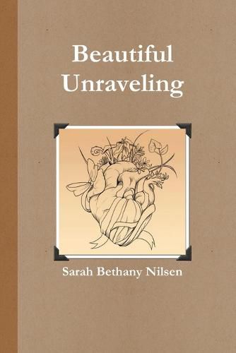 Cover image for The Beautiful Unraveling