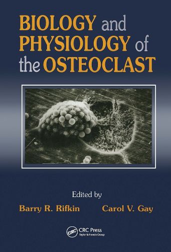 Cover image for Biology and Physiology of the Osteoclast