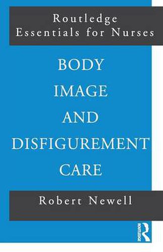 Cover image for Body Image and Disfigurement Care