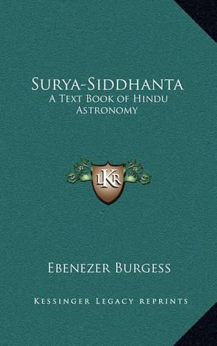 Surya-Siddhanta: A Text Book of Hindu Astronomy