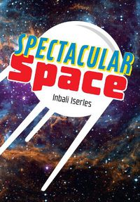 Cover image for Spectacular Space