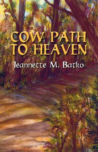 Cover image for Cow Path to Heaven