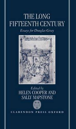 Cover image for The Long Fifteenth Century: Essays for Douglas Gray