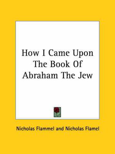 How I Came Upon the Book of Abraham the Jew