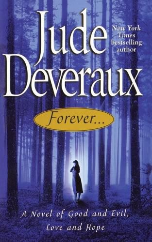 Cover image for Forever...: A Novel of Good and Evil, Love and Hope