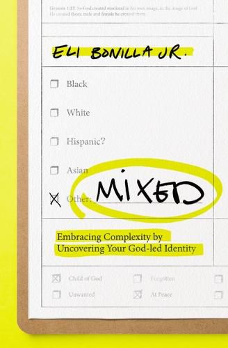 Cover image for Mixed: Embracing Complexity by Uncovering Your God-led Identity