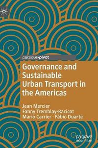 Cover image for Governance and Sustainable Urban Transport in the Americas