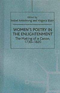 Cover image for Women's Poetry in the Enlightenment: The Making of a Canon, 1730-1820