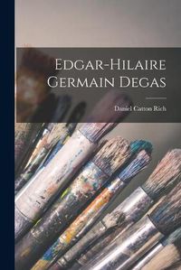 Cover image for Edgar-Hilaire Germain Degas