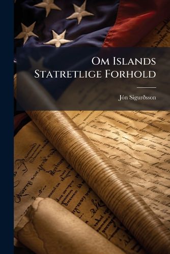 Cover image for Om Islands Statretlige Forhold