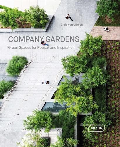 Company Gardens: Green Spaces for Retreat & Inspiration