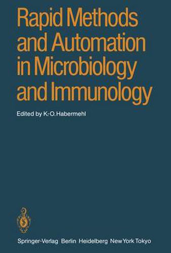 Cover image for Rapid Methods and Automation in Microbiology and Immunology: Fourth International Symposium on Rapid Methods and Automation in Microbiology and Immunology, Berlin, June 7-10, 1984