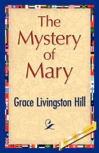 Cover image for The Mystery of Mary