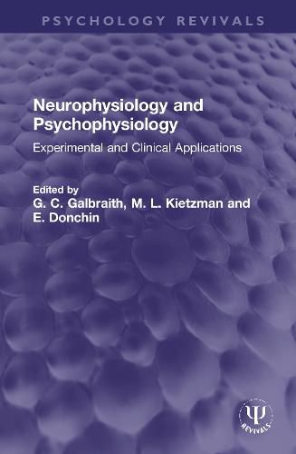 Cover image for Neurophysiology and Psychophysiology: Experimental and Clinical Applications