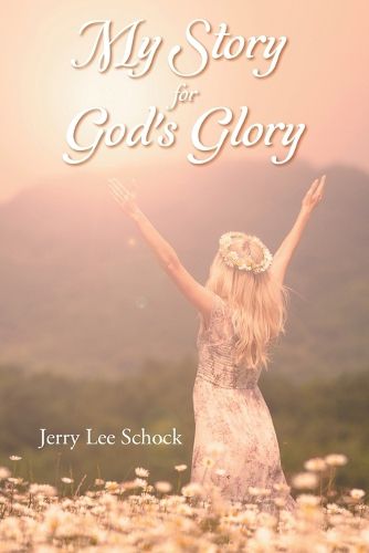 Cover image for My Story for God's Glory