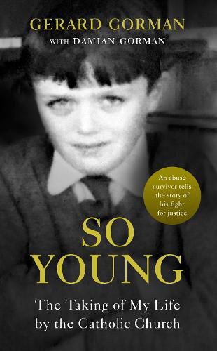 Cover image for So Young: The Taking of My Life by the Catholic Church