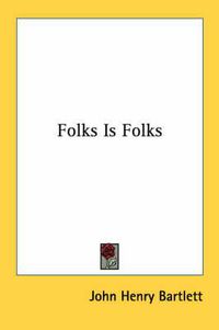 Cover image for Folks Is Folks