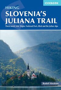 Cover image for Hiking Slovenia's Juliana Trail