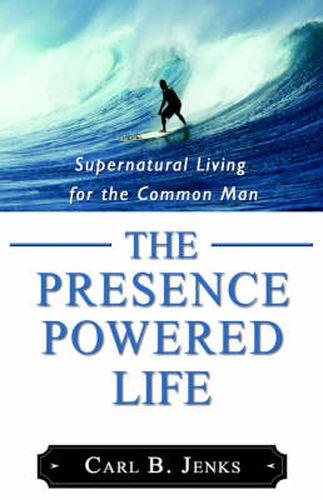 Cover image for The Presence Powered Life