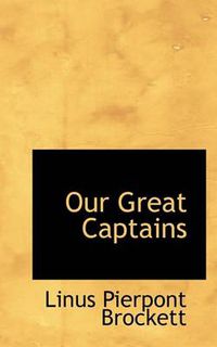 Cover image for Our Great Captains