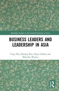 Cover image for Business Leaders and Leadership in Asia