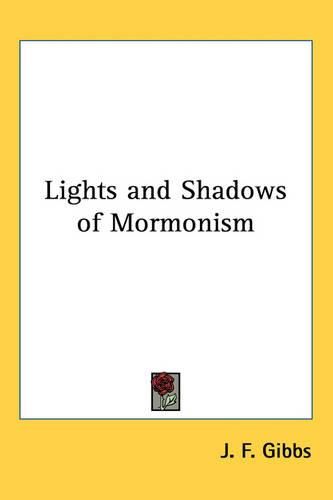 Cover image for Lights and Shadows of Mormonism