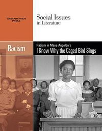 Cover image for Racism in Maya Angelou's  I Know Why the Caged Bird Sings