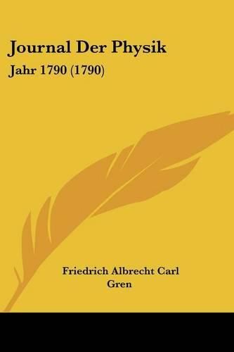 Cover image for Journal Der Physik: Jahr 1790 (1790)