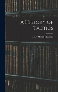 Cover image for A History of Tactics