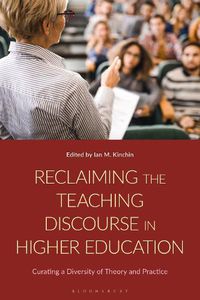 Cover image for Reclaiming the Teaching Discourse in Higher Education