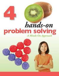 Cover image for Hands-On Problem Solving, Grade 4: Minds-On Approach