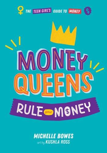 Cover image for Money Queens: Rule Your Money