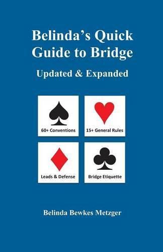 Cover image for Belinda's Quick Guide to Bridge: Updated & Expanded