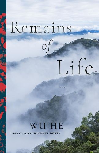 Cover image for Remains of Life: A Novel