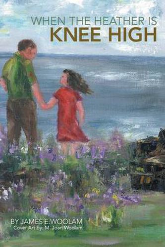 Cover image for When the Heather Is Knee High