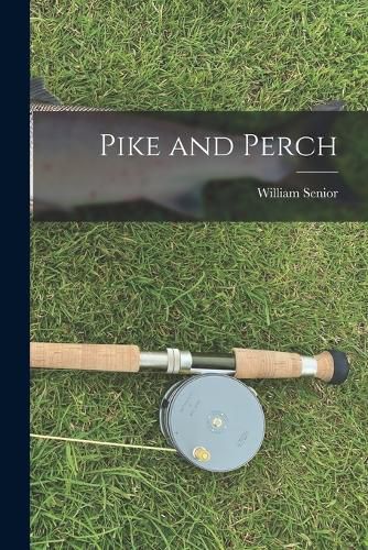 Pike and Perch