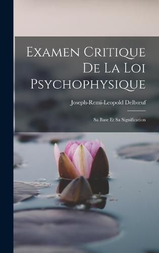 Examen Critique de la Loi Psychophysique