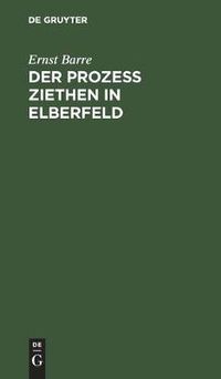 Cover image for Der Prozess Ziethen in Elberfeld