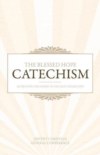 Cover image for The Blessed Hope Catechism