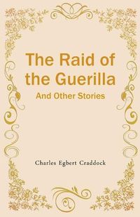 Cover image for The Raid of the Guerilla And Other Stories