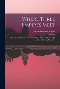 Cover image for Where Three Empires Meet