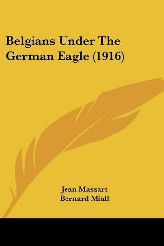 Belgians Under the German Eagle (1916)