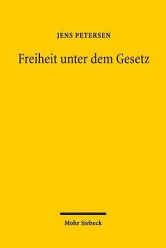 Freiheit unter dem Gesetz: Friedrich August von Hayeks Rechtsdenken