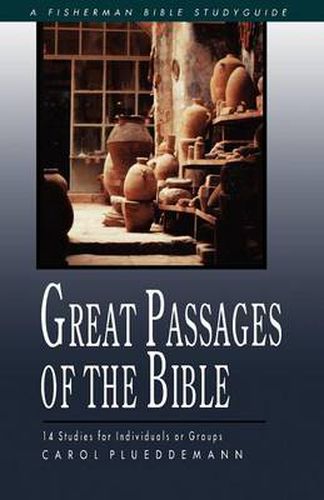 Great Passages of the Bible: 14 Studies