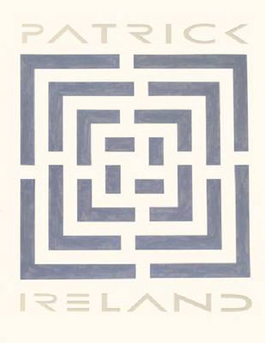 Cover image for Patrick Ireland: Labyrinths, Language, Pyramids, and Related Acts
